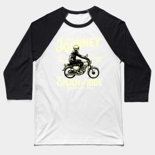 Enjoy the ride Baseball T-Shirt